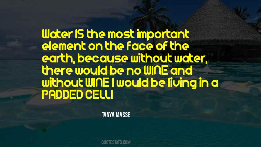 Quotes About Life Without Water #359742