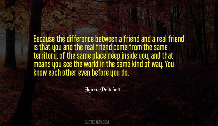 Quotes About A Real Friendship #1656621