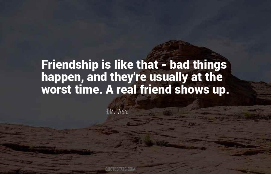 Quotes About A Real Friendship #1792258