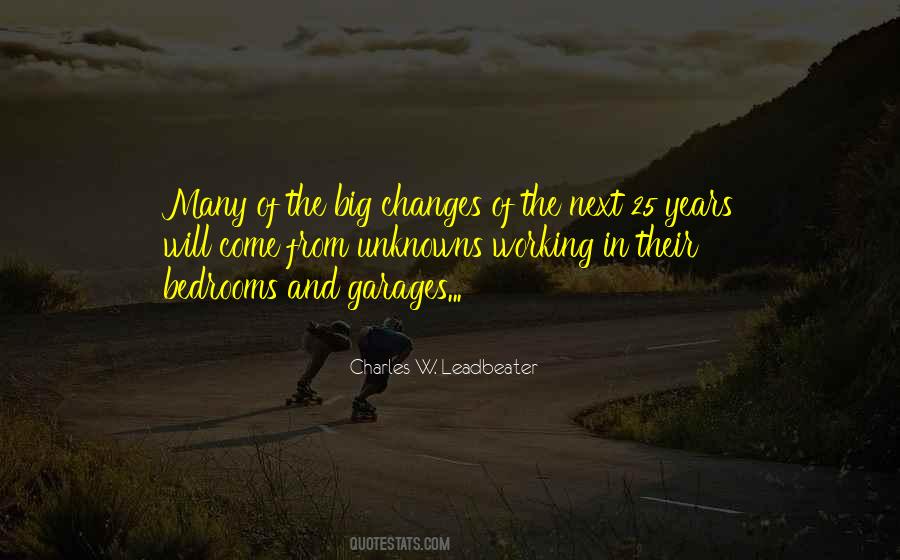 Quotes About Big Changes #187410