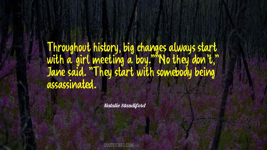 Quotes About Big Changes #332390