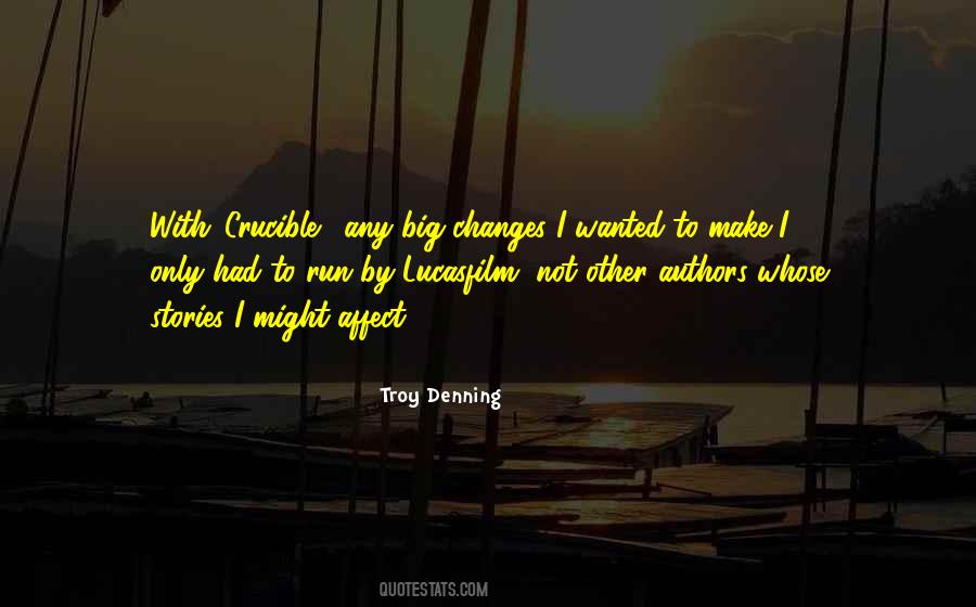 Quotes About Big Changes #834572