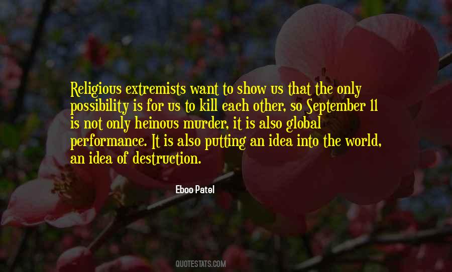 Quotes About Religious Extremists #357781