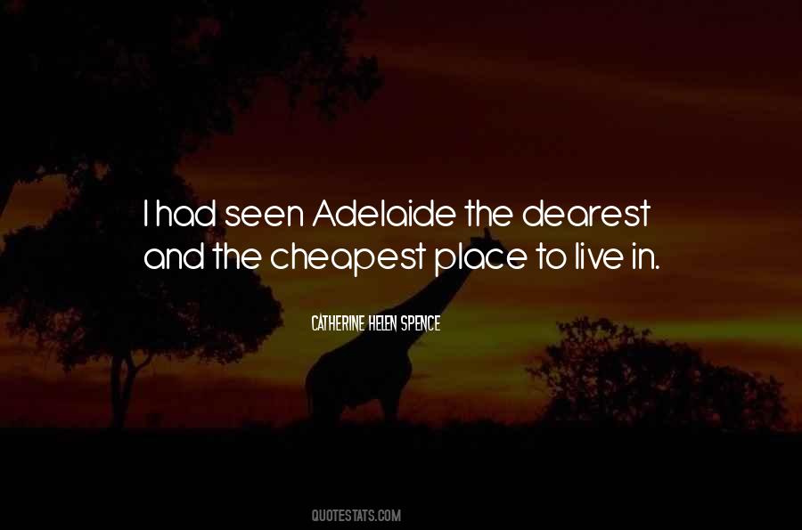 Quotes About Adelaide #267587