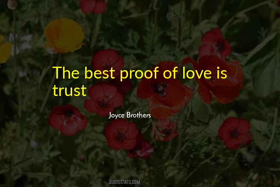 Quotes About Proof Of Love #1702688