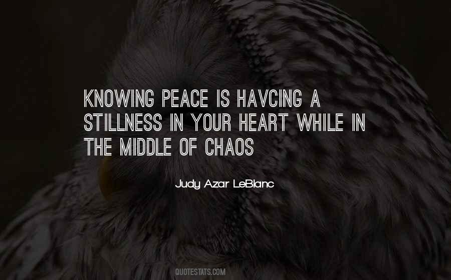 Quotes About Peace In Your Heart #1393782