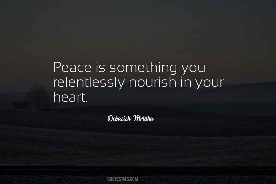 Quotes About Peace In Your Heart #1416228