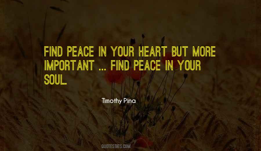 Quotes About Peace In Your Heart #1531069