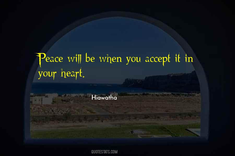 Quotes About Peace In Your Heart #600533