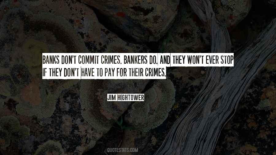 Quotes About Banks And Bankers #1714149