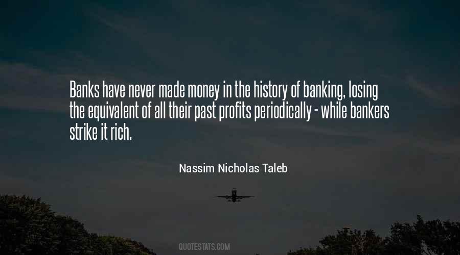 Quotes About Banks And Bankers #596645