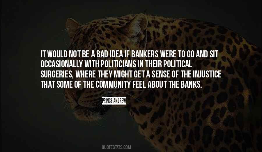 Quotes About Banks And Bankers #802841