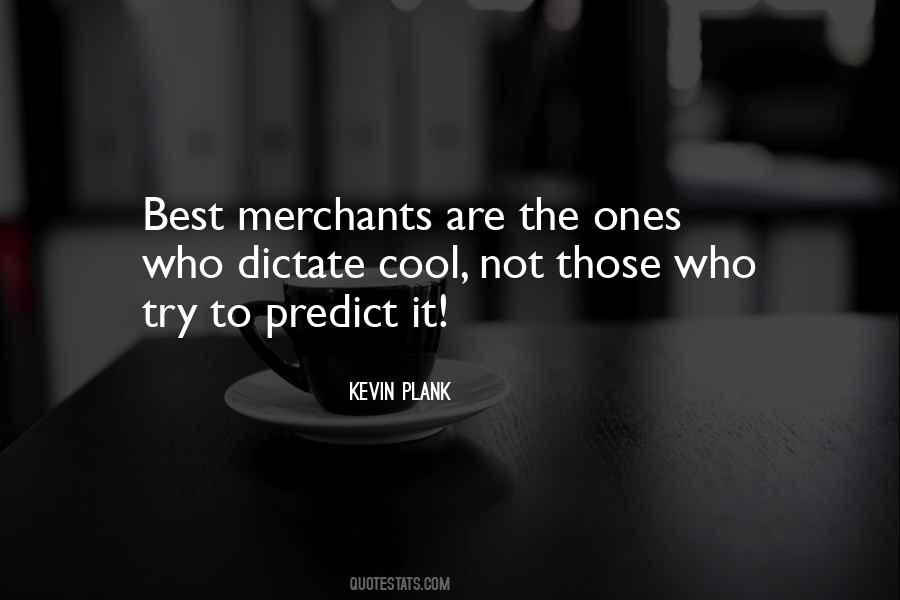 Quotes About Merchants #1190996