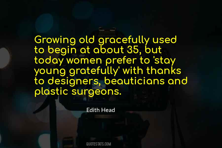 Quotes About Plastic Surgeons #125500