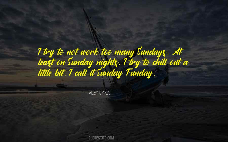 Sunday Chill Quotes #677031