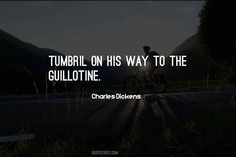 Quotes About Guillotine #1081825