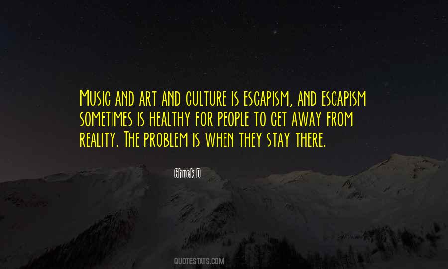 Quotes About Art And Culture #1417814