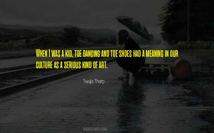 Quotes About Art And Culture #195270