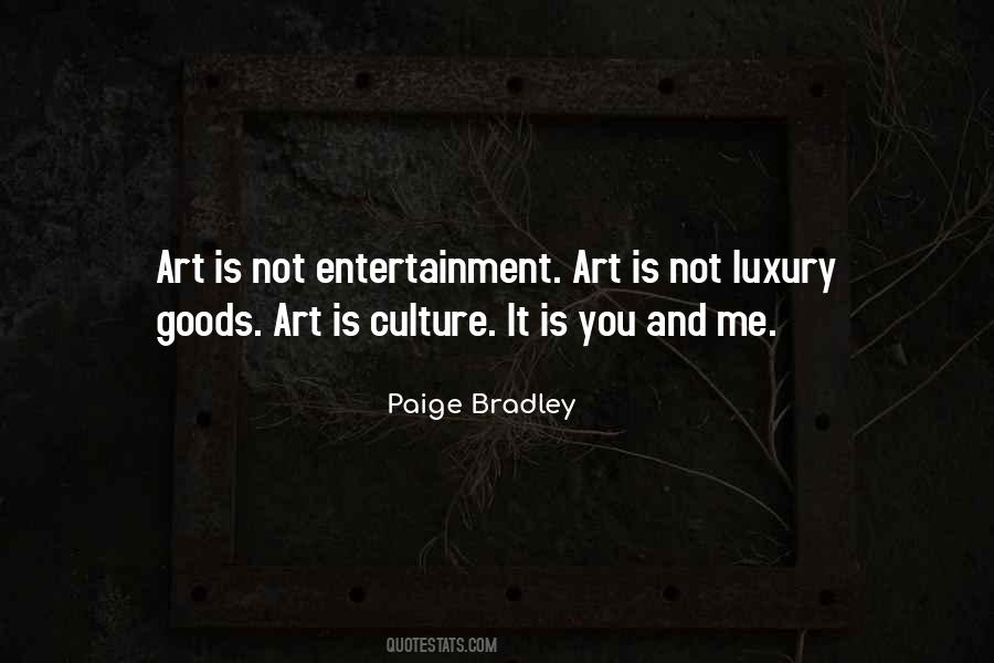 Quotes About Art And Culture #313795