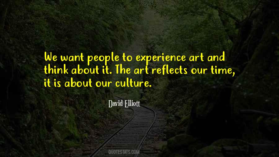 Quotes About Art And Culture #340636
