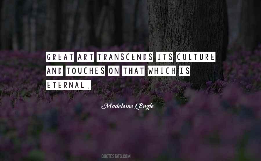 Quotes About Art And Culture #376079