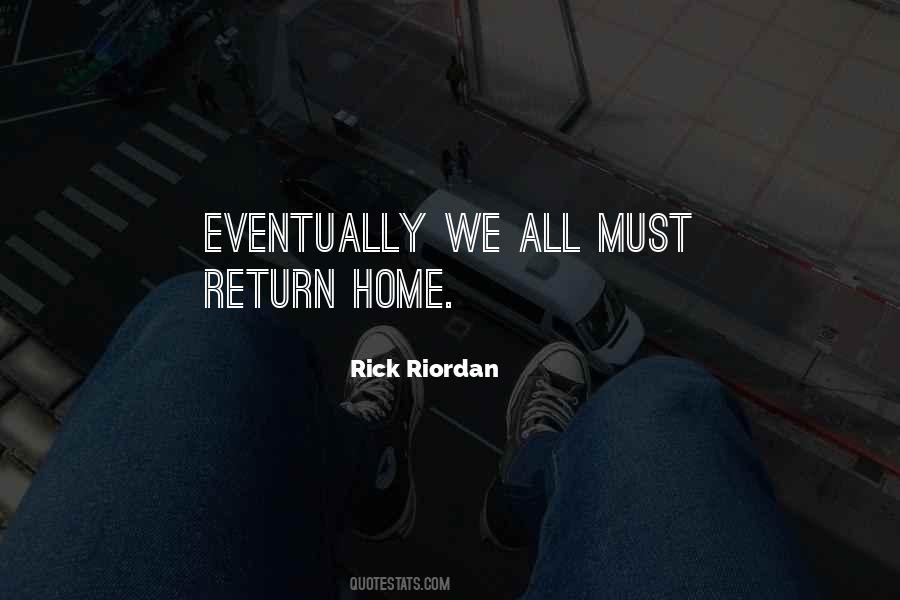 Quotes About Return Home #114676