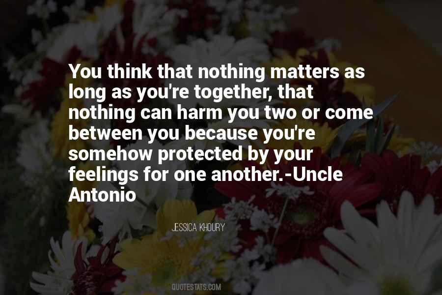 Quotes About Nothing Matters #1474949