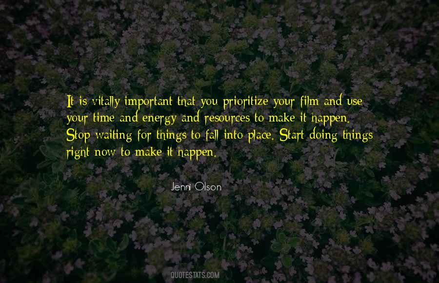 Quotes About Waiting For Things To Happen #1813011