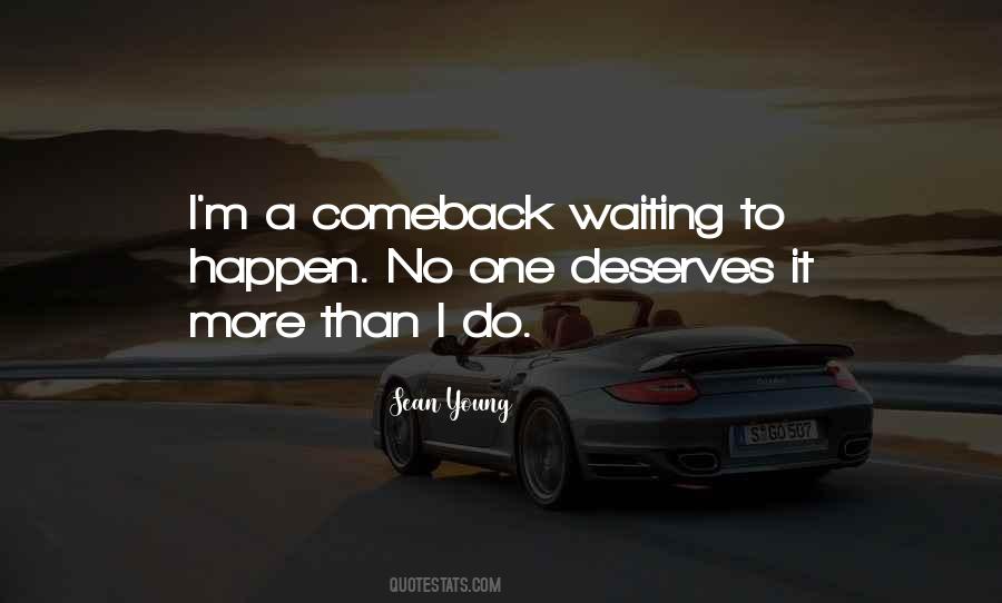 Quotes About Waiting For Things To Happen #371060
