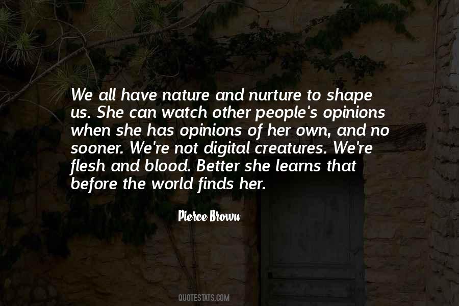 Quotes About Nature And Nurture #439212