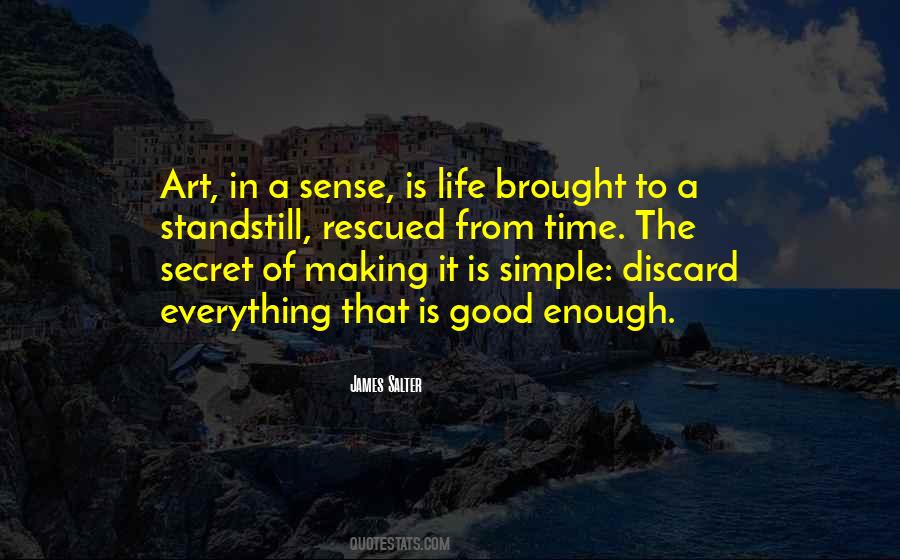 Simple Is Good Quotes #1025354