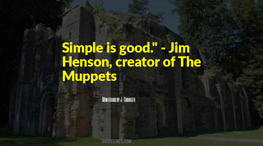 Simple Is Good Quotes #1617060