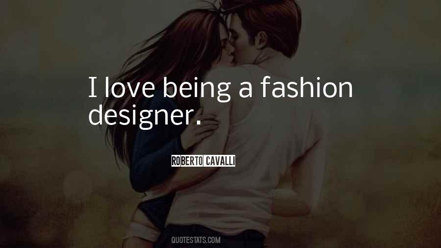 Quotes About Being A Fashion Designer #1117952