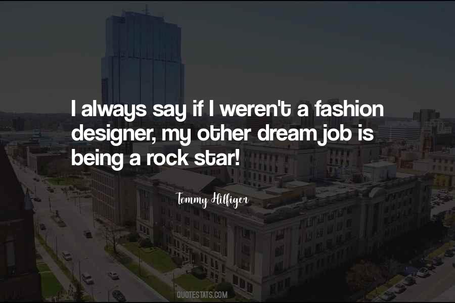 Quotes About Being A Fashion Designer #36120