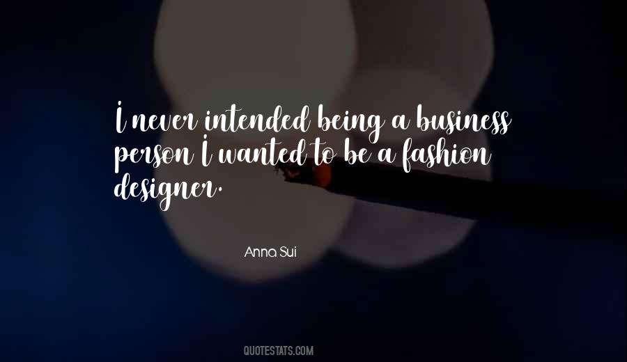 Quotes About Being A Fashion Designer #486848