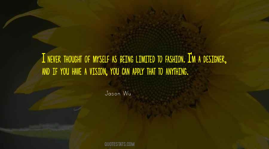 Quotes About Being A Fashion Designer #916871