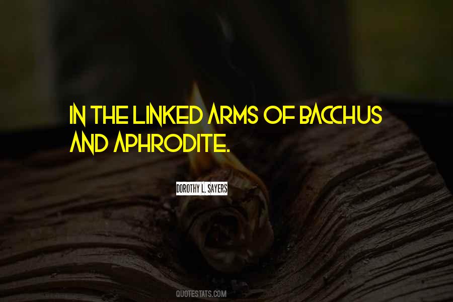 Quotes About Bacchus #307176