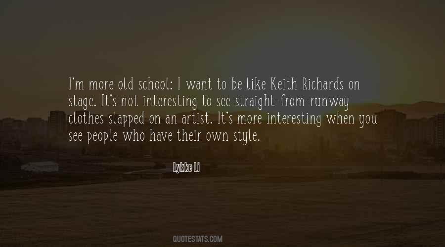 Quotes About Old School #1677631