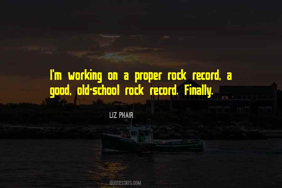 Quotes About Old School #1737648