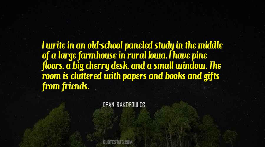 Quotes About Old School #988112