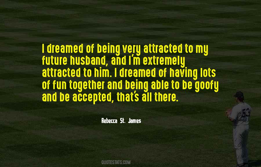 Quotes About My Future Husband #1247741