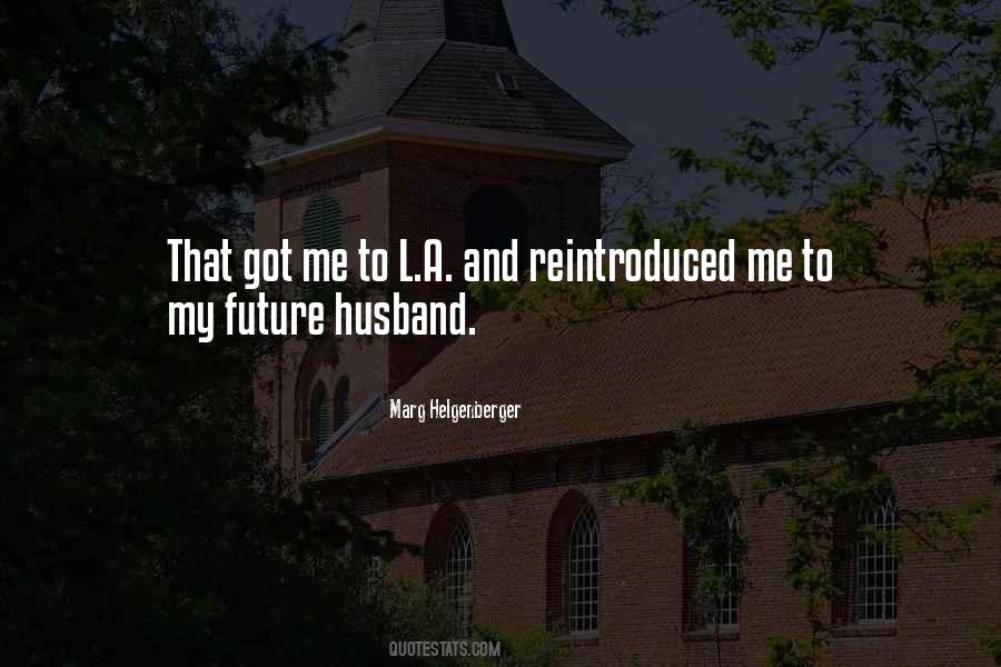 Quotes About My Future Husband #575596