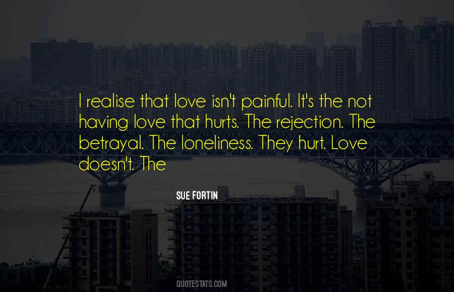 Quotes About Love Until It Hurts #113423