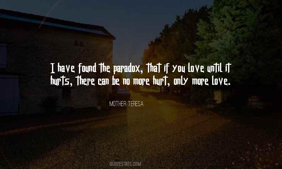 Quotes About Love Until It Hurts #415796