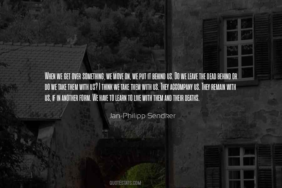 Learn And Move On Quotes #1143344