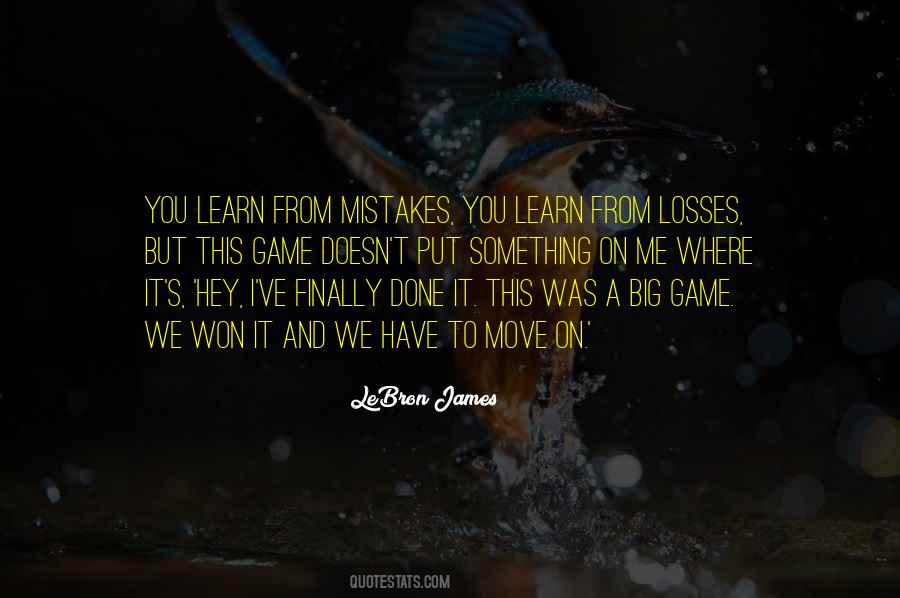Learn And Move On Quotes #1312629