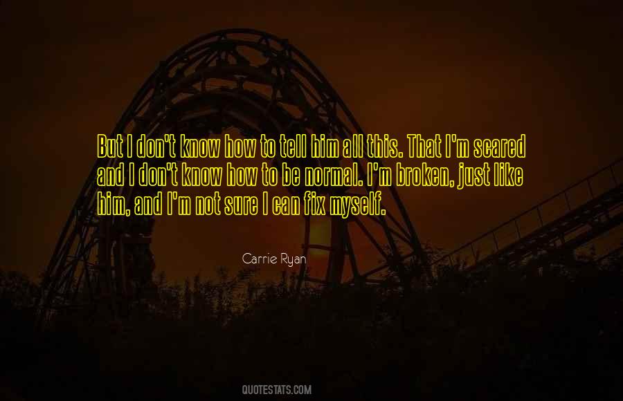 Quotes About Scared #1689838