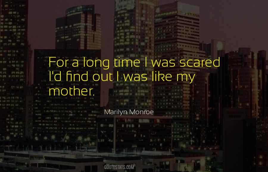 Quotes About Scared #1690918