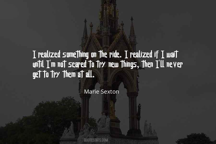 Quotes About Scared #1739831