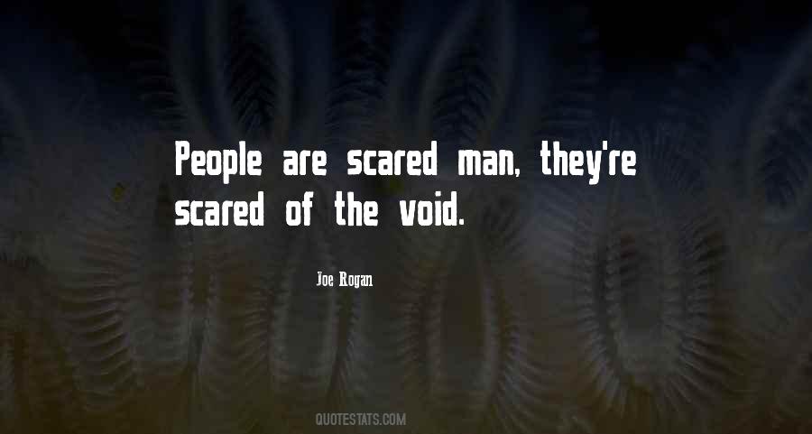 Quotes About Scared #1740559